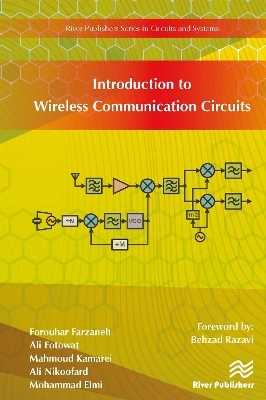 Introduction to Wireless Communication Circuits - Forouhar Farzaneh, Ali Fotowat, Mahmoud Kamarei