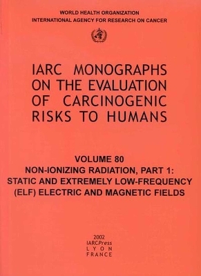 Non-Ionizing Radiation -  International Agency for Research on Cancer