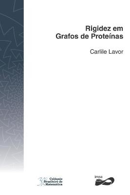 Rigidez em Grafos de Proteínas - Carlile Lavor