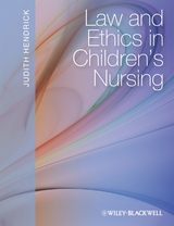 Law and Ethics in Children's Nursing -  Judith Hendrick