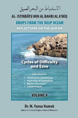 Cycles of Difficulty and Ease - M Yunus Kumek