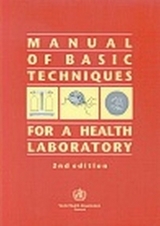 Manual of Basic Techniques for a Health Laboratory - World Health Organization(WHO)