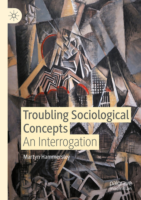 Troubling Sociological Concepts - Martyn Hammersley