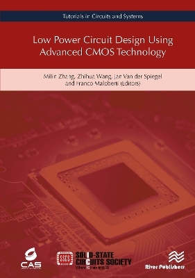 Low Power Circuit Design Using Advanced CMOS Technology - 