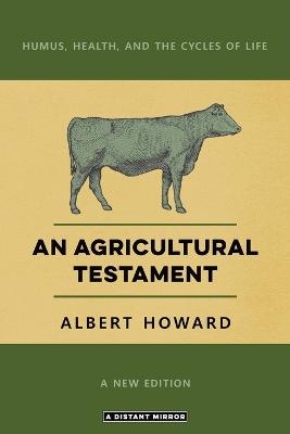 An Agricultural Testament - Albert Howard