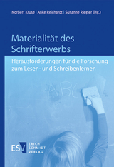 Materialität des Schrifterwerbs - 