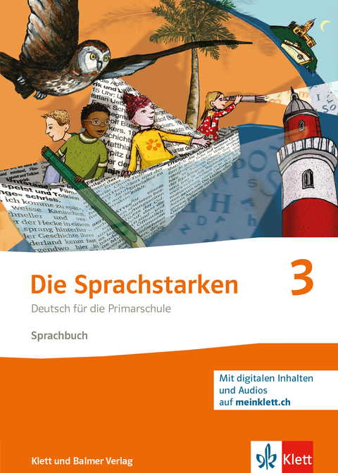 Die Sprachstarken 3 - Weiterentwicklung - Ausgabe ab 2021 - Thomas Lindauer, Werner Senn, Sibylle Hurschler