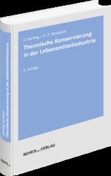 Thermische Konservierung in der Lebensmittelindustrie - Hartwig, Gert; Skrobisch, Hans Peter