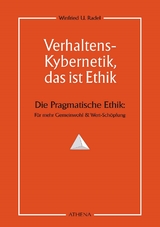 Verhaltens-Kybernetik, das ist Ethik - Radel, Winfried U.