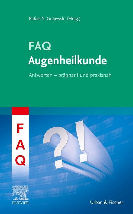FAQ Augenheilkunde - Rafael Grajewski