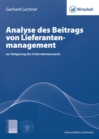 Analyse des Beitrags von Lieferantenmanagement - Gerhard Lechner