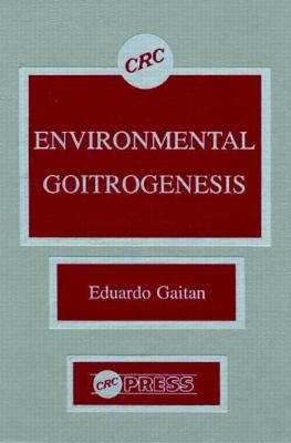 Environmental Goitrogenesis - Eduardo Gaitan