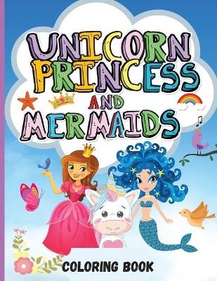 Unicorn, Princess and Mermaids - Virson Virblood