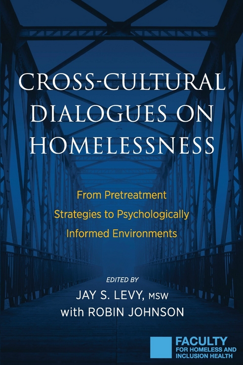 Cross-Cultural Dialogues on Homelessness - 