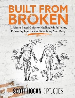 Built from Broken - Scott H Hogan