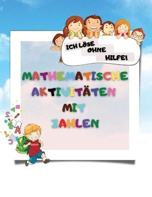 Mathematische Aktivit�ten mit Zahlen - Books For You to Smile