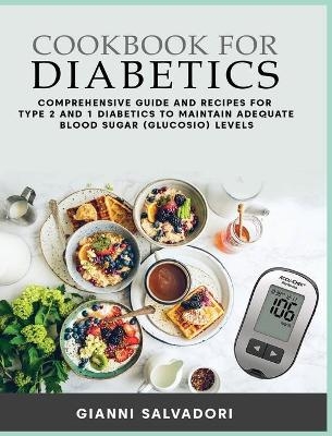 Cookbook for Diabetics - Gianni Salvadori