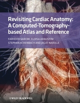 Revisiting Cardiac Anatomy -  Farhood Saremi