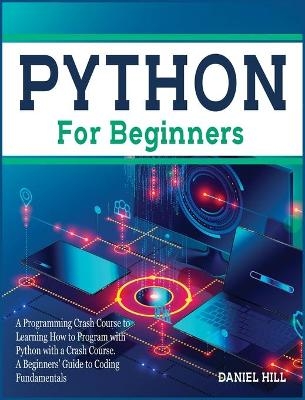Python for Beginners - Daniel Hill