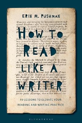 How to Read Like a Writer - Dr Erin M. Pushman