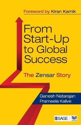 From Start-Up to Global Success - Ganesh Natarajan, Prameela Kalive