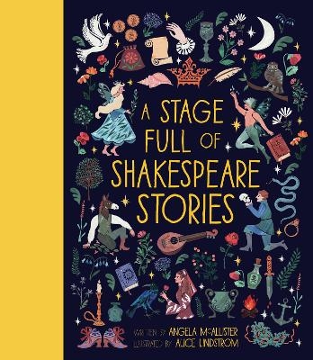 A Stage Full of Shakespeare Stories - Angela McAllister