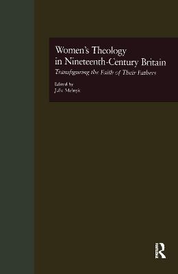 Women's Theology in Nineteenth-Century Britain - 