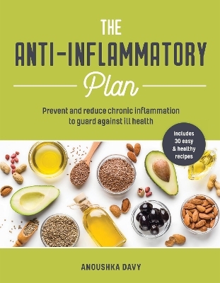 The Anti-inflammatory Plan - Anoushka Davy