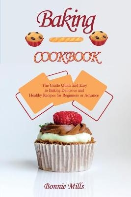 Baking Cookbook - Bonnie Mills