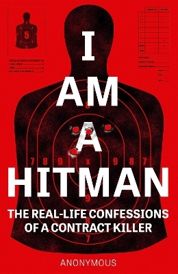 I Am a Hitman -  Anonymous