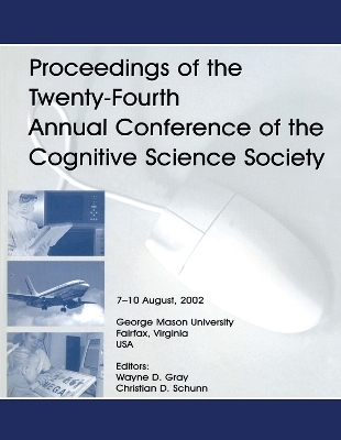 Proceedings of the Twenty-fourth Annual Conference of the Cognitive Science Society - 