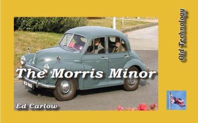 THE MORRIS MINOR - Ed Carlow