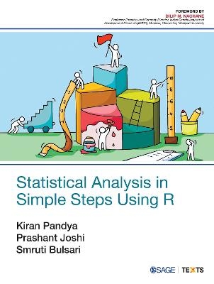 Statistical Analysis in Simple Steps Using R - Kiran Pandya, Prashant Joshi, Smruti Bulsari