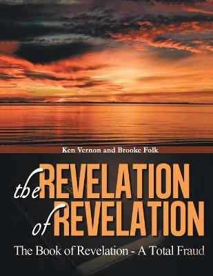 The Revelation of Revelation - Kenrick Vernon