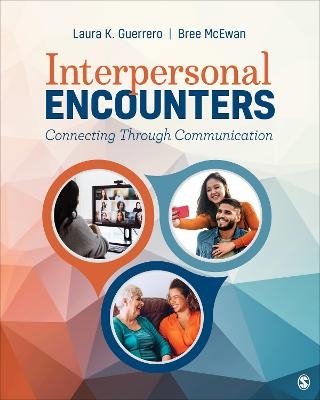 Interpersonal Encounters - Laura K Guerrero, Bree McEwan