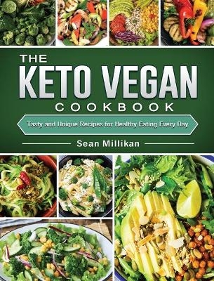 The Keto Vegan Cookbook - Sean Millikan
