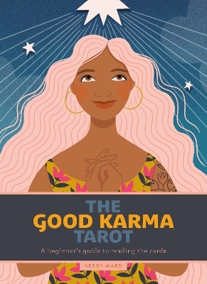 The Good Karma Tarot - Kerry Ward