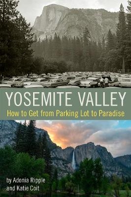 Yosemite Valley - Adonia Ripple, Katie Coit