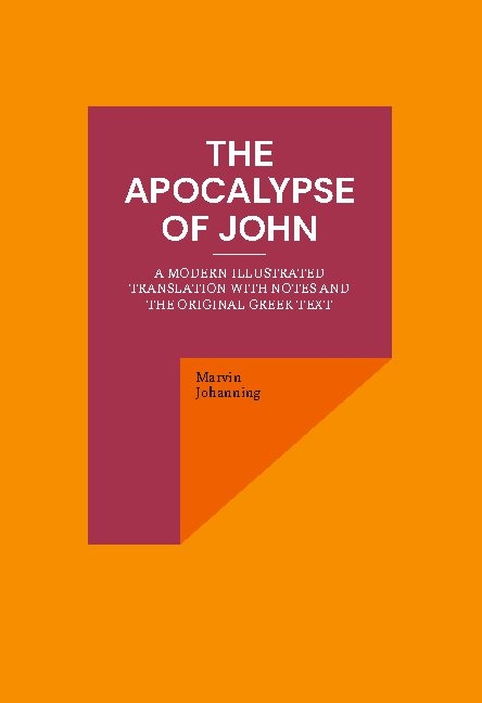 The Apocalypse of John - Marvin Johanning