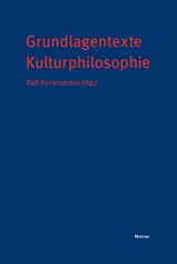 Grundlagentexte Kulturphilosophie - Konersmann, Ralf