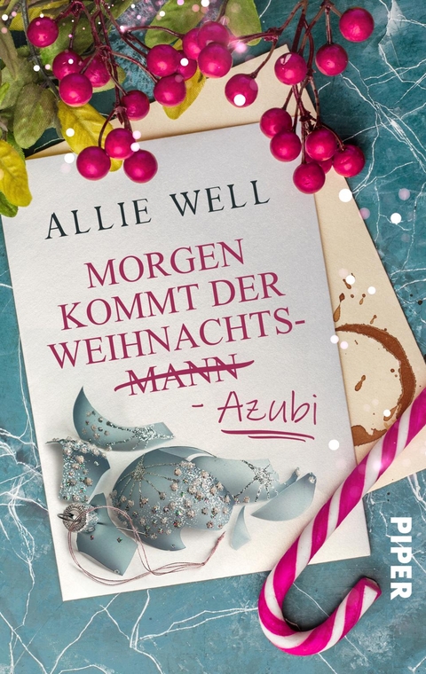 Morgen kommt der Weihnachtsmann-Azubi - Allie Well