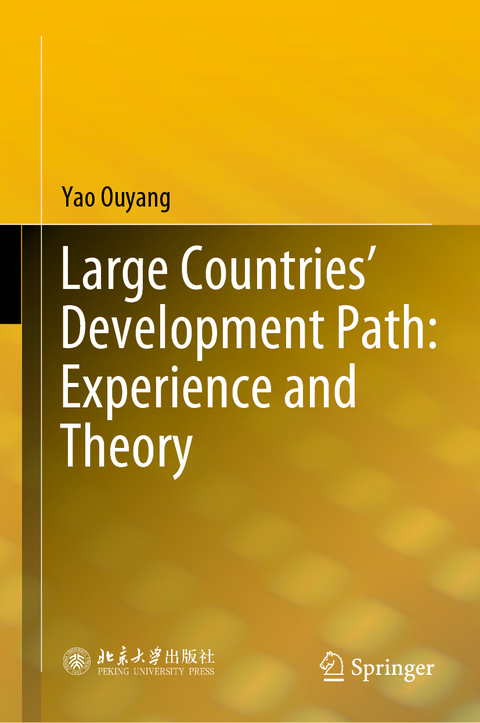 Large Countries’ Development Path: Experience and Theory - Yao Ouyang