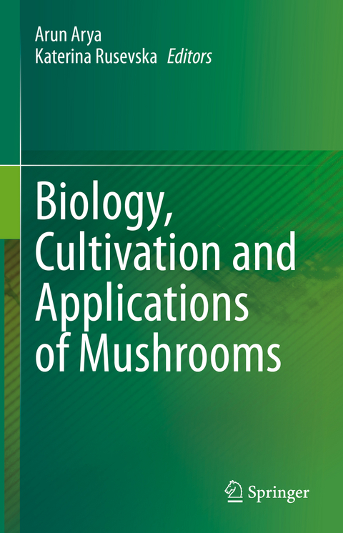 Biology, Cultivation and Applications of Mushrooms - 