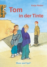 Tom in der Tinte / Level 2 - Katja Reider