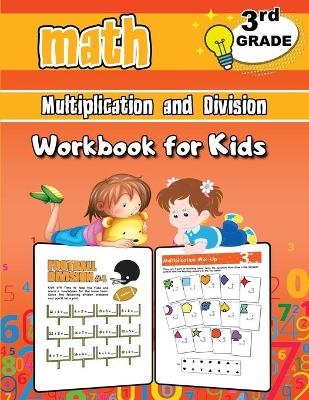 Multiplication and Division Math Workbook for Kids - 3rd Grade - Dorian Bright