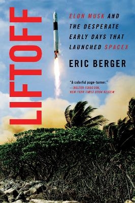 Liftoff - Eric Berger