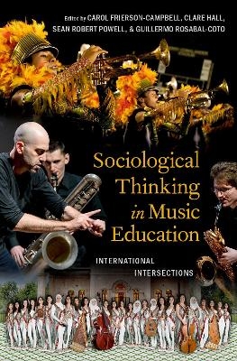 Sociological Thinking in Music Education - 