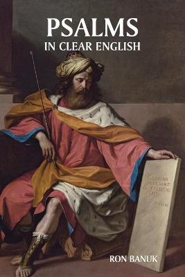 Psalms in Clear English - Ron Banuk