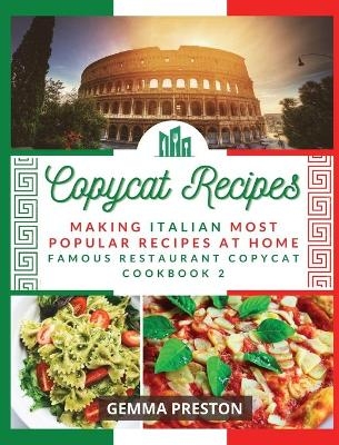 Copycat Recipes Italy - Gemma Preston