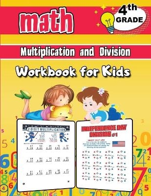Multiplication and Division Math Workbook for Kids - 4th Grade - Dorian Bright